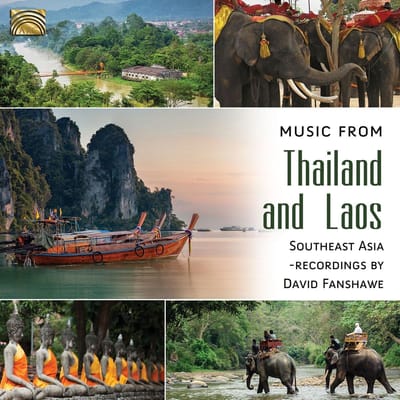 Various Artists - Music From Thailand And Laos. Rec. David Fanshawe (CD)