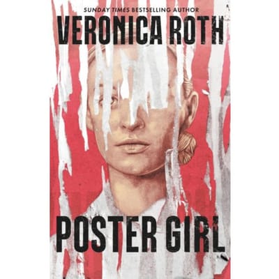 Poster Girl - Chosen Ones - Veronica Roth