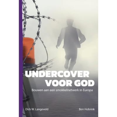 Undercover Voor God - Dick Langeveld