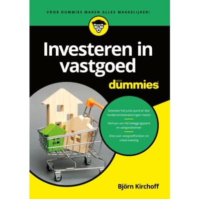 Investeren In Vastgoed Voor Dummies - Voor Dummies - Björn Kirchoff