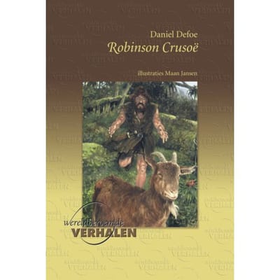 Robinson Crusoe - Wereldberoemde Verhalen - Daniel Defoe