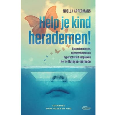 Help Je Kind Herademen! - Noella Appermans