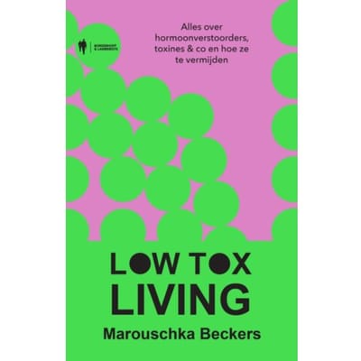 Low Tox Living - Marouschka Beckers