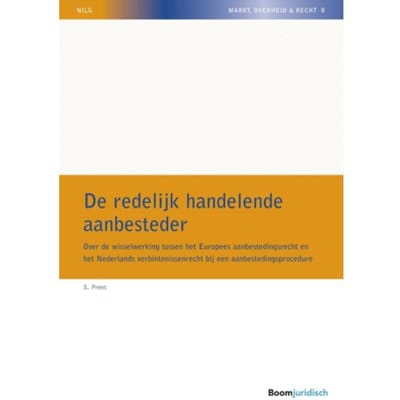 De Redelijk Handelende Aanbesteder - Nilg - Markt, Overheid En Recht - S. Prent