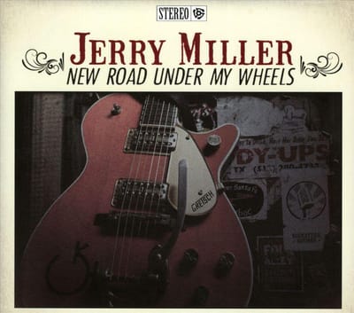 Jerry Miller - New Road Under My Wheels (CD)