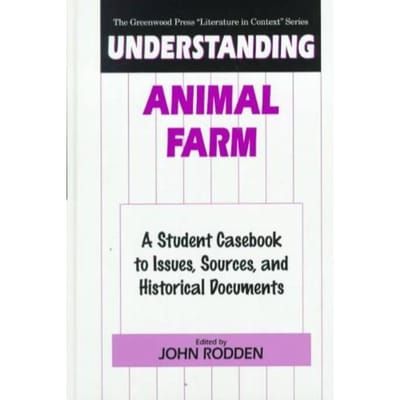 Understanding Animal Farm - Rodden, John