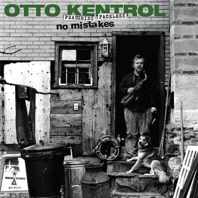 No Mistakes - Otto Kentrol