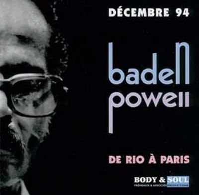 Baden Powell - De Rio à Paris - Décembre 1994 (CD)