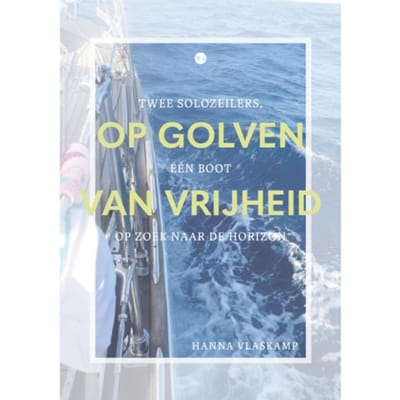 Op Golven Van Vrijheid - Hanna Vlaskamp