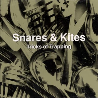 Snares & Kites - Tricks Of Trapping (CD)