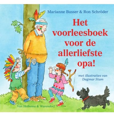 Het Voorleesboek Voor De Allerliefste Opa! - Voor De Allerliefste - Marianne Busser