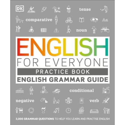 English For Everyone English Grammar Guide Practice Book - Dk English For Everyone - DK