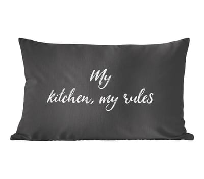 Sierkussens - Kussentjes Woonkamer - 60x40 cm - Quotes - Koken - My kitchen, my rules - Spreuken