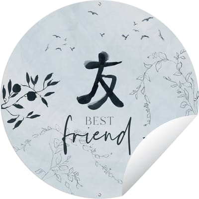 Tuincirkel Best friend - Beste vrienden - Quotes - Spreuken - 60x60 cm - Ronde Tuinposter - Buiten