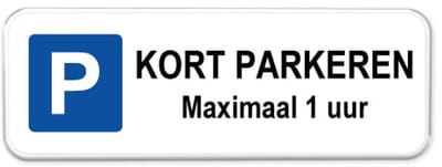 Parkeerbord Kort Parkeren 1 uur - Weerbestendig Aluminium - 40x15 cm - Bevestiging: Zonder bevestiging (alleen het bord)
