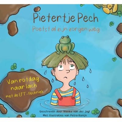 Pietertje Pech Poetst Al Zijn Zorgen Weg - Nienke van der Jagt