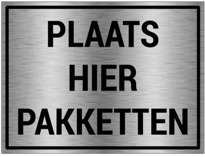 Plaats pakketten hier bord - gecoat brushed aluminium | 20 x 15 cm