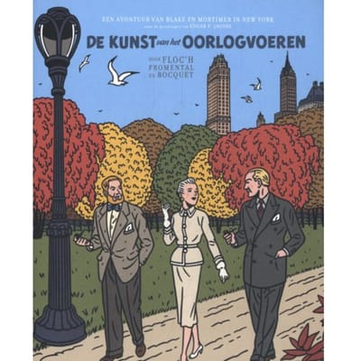 Blake En Mortimer Door Floc'H - De Kunst Van Het Oorlogvoeren - Blake & Mortimer Door (Biblio) - Jean-Luc Fromental