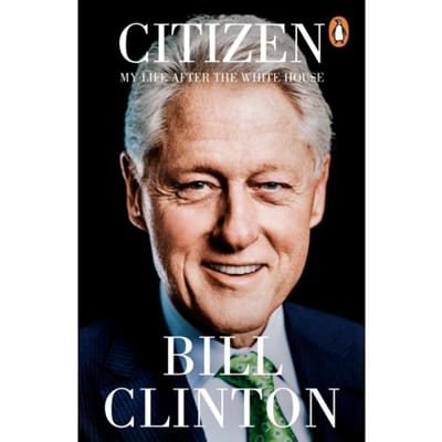 Citizen - President Bill Clinton