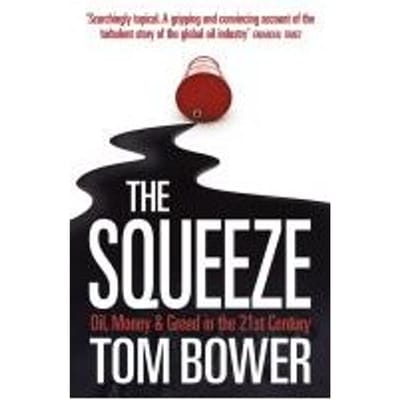Squeeze - Bower, Tom