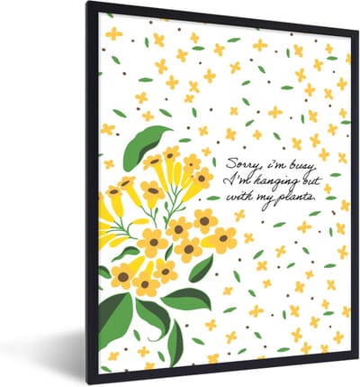 Fotolijst incl. Poster - Quotes - Spreuken - Sorry I'm busy I'm hanging out with my plants - 30x40 cm - Posterlijst