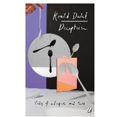 Deception - Roald Dahl