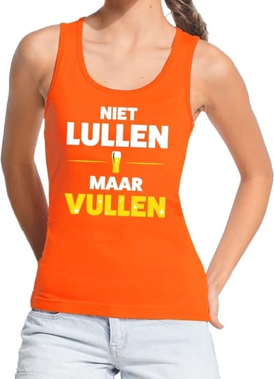 Niet Lullen maar Vullen tekst tanktop / mouwloos shirt oranje dames - dames singlet Niet Lullen maar Vullen - oranje kleding S