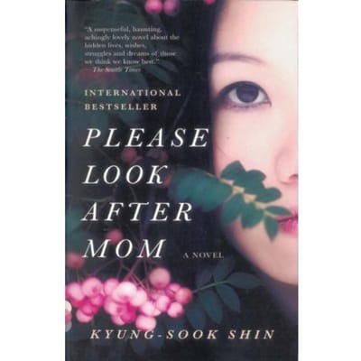 Please Look After Mom - Shin Kyung-sook