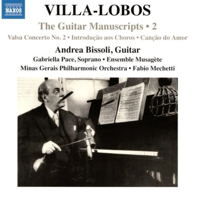Andrea Bissoli, Gabriella Pace, Fabio Pupillo, Minas Gerais Philharmonic Orchestra - Villa-Lobos: The Guitar Manuscripts: Masterpieces and Lost Works - 2 (CD)