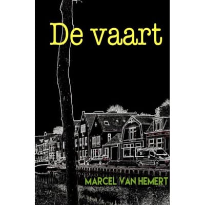 De Vaart - Marcel Van Hemert