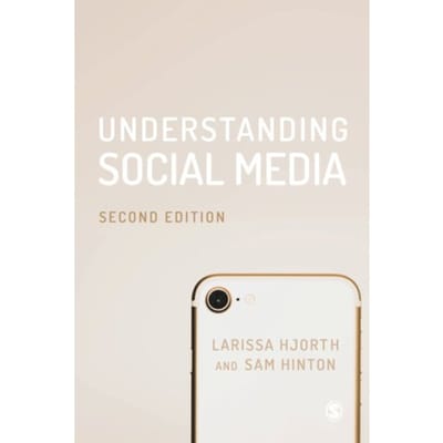 Understanding Social Media - Hjorth, Larissa