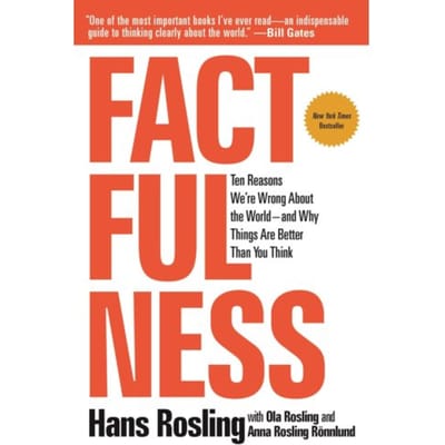Factfulness - Hans Rosling