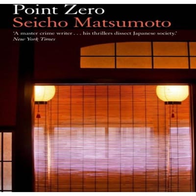 Point Zéro par Seicho Matsumoto Livre de poche 9781913394936