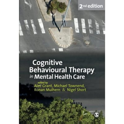 Cognitive Behavioural Therapy In Mental Health Care - Grant
