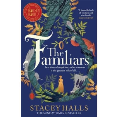 The Familiars - Stacey Halls