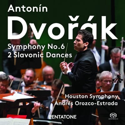 Andrés Orozco, Estrada - Symphony No. 6 & 2 Slavonic Dances (SACD)