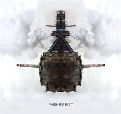 Big Boat - Phish