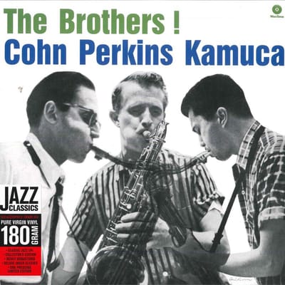 LP Plaat AL COHN, BILL PERKINS, RICHIE KAMUC - The Brothers ! 771711 WaxTime 2011 Europa Jazz
