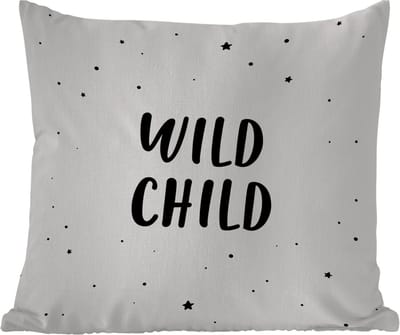 Tuinkussen - Quotes - Wild child - Baby - Kinderen - Tekst - 40x40 cm - Weerbestendig