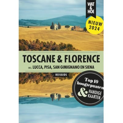 Toscane & Florence - Wat & Hoe Reisgids - Wat & Hoe reisgids