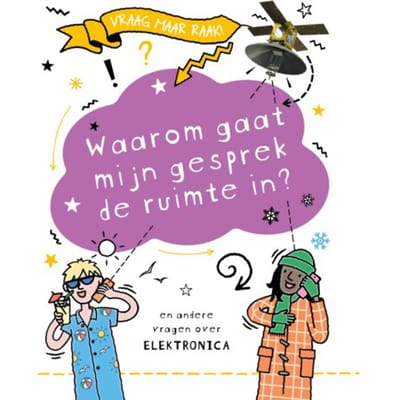 Waarom Gaat Mijn Gesprek De Ruimte In? - Vraag Maar Raak! - Clive Gifford