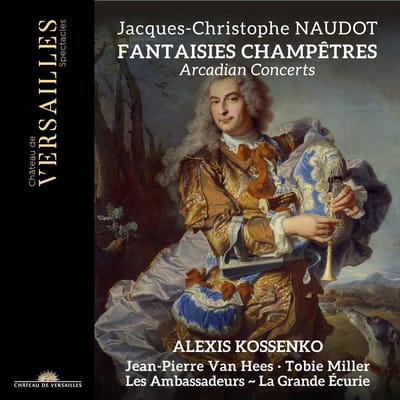 Alexis Kossenko, Tobie Miller, Jean-Pierre Van Hees - Fantaisies Champêtres (Arcadian Concerts) (CD)