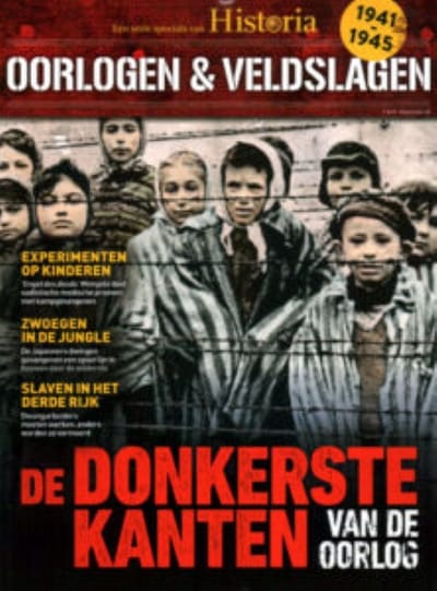 Historia Oorlogen & Veldslagen - 02 2020 De donkerste kanten van de oorlog