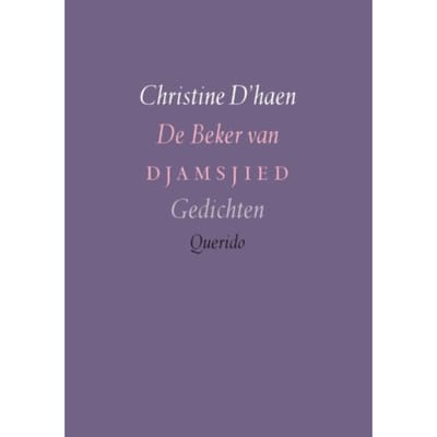 De Beker Van Djamsjied - Christine D'haen