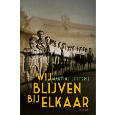 Wij Blijven Bij Elkaar - Martine Letterie