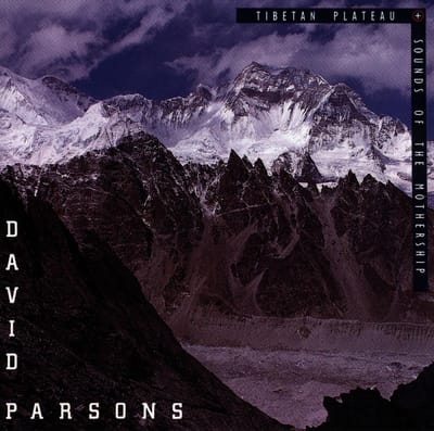 David Parsons - Tibetan Plateau/Sounds Of The Mothership (CD)