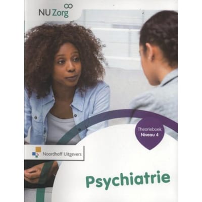 Nu Zorg / Niveau 4 - Psychiatrie / Theorieboek