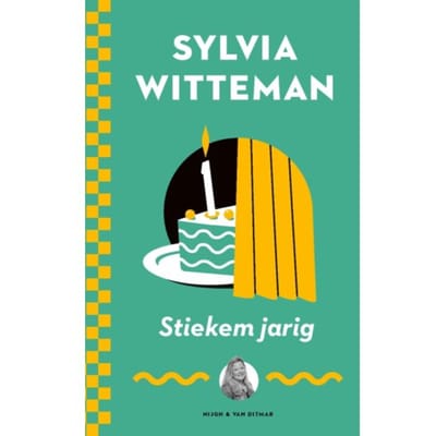 Stiekem Jarig - Sylvia Witteman