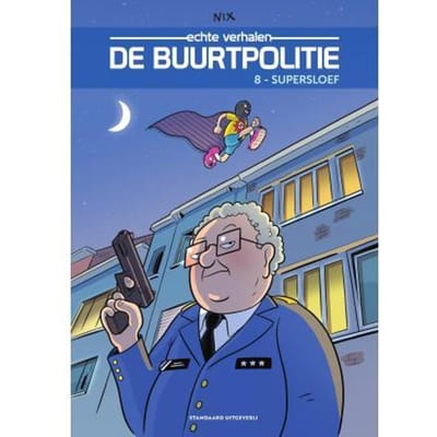 Supersloef - De Buurtpolitie - Nix
