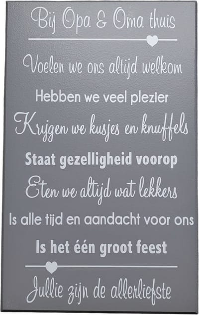 Tekstbord - spreukenbord bij opa en oma thuis